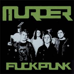 Murder : Fuck Punk